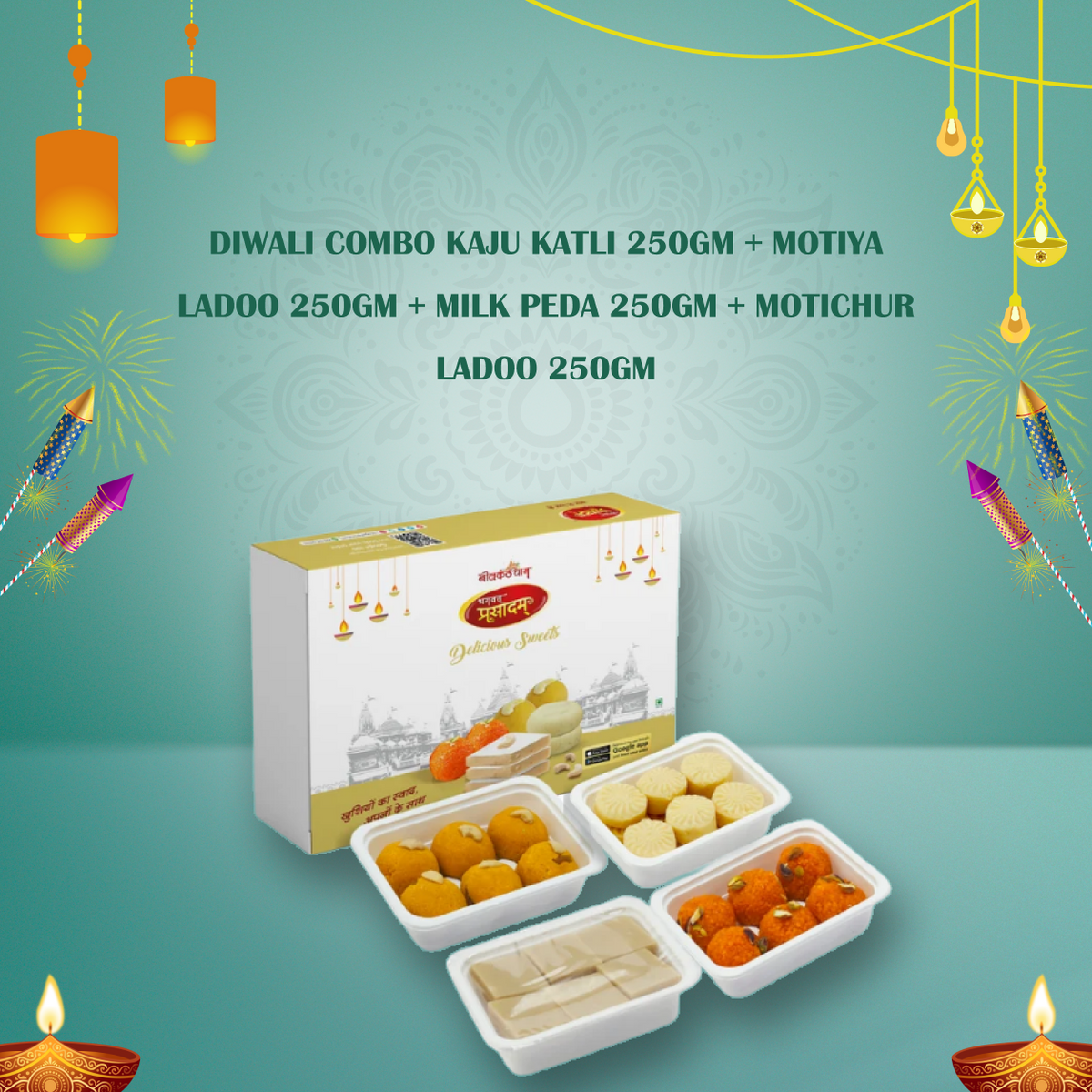 Best Sweets Combo for Diwali Gifts Kaju Katli 250Gm + Motiya Ladoo 250Gm +  Milk Peda 250Gm + Motichur Ladoo 250Gm